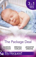 The Package Deal: Nine Months to Change His Life / From Neighbours...to Newlyweds? / The Bonus Mum