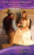 Stetsons, Spring and Wedding Rings: Rocky Mountain Courtship / Courting Miss Perfect / Courted by the Cowboy