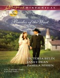 Brides of the West: Josie's Wedding Dress / Last Minute Bride / Her Ideal Husband