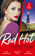 Red-Hot Seduction: The Sins of Sebastian Rey-Defoe / A Taste of Sin / Driving Her Crazy