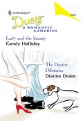 Lady And The Scamp: Lady And The Scamp / The Doctor Dilemma