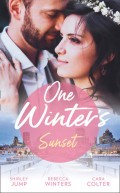 One Winter's Sunset: The Christmas Baby Surprise / Marry Me under the Mistletoe / Snowflakes and Silver Linings