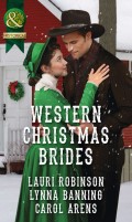 Western Christmas Brides: A Bride and Baby for Christmas / Miss Christina's Christmas Wish / A Kiss from the Cowboy
