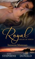 The Royal House of Niroli: Innocent Mistresses: Expecting His Royal Baby / The Prince's Forbidden Virgin
