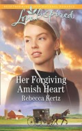 Her Forgiving Amish Heart