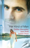 Her Kind of  Man: Navy Husband / A Man Apart / Second-Chance Hero