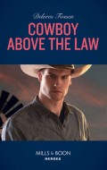 Cowboy Above The Law