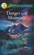 Danger on the Mountain