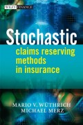 Stochastic Claims Reserving Methods in Insurance