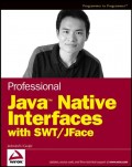 Professional Java Native Interfaces with SWT / JFace