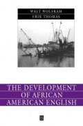 The Development of African American English