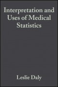 Interpretation and Uses of Medical Statistics