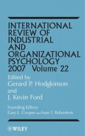 International Review of Industrial and Organizational Psychology, 2007 Volume 22