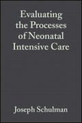 Evaluating the Processes of Neonatal Intensive Care