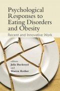 Psychological Responses to Eating Disorders and Obesity