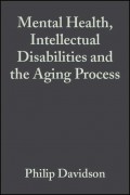 Mental Health, Intellectual Disabilities and the Aging Process