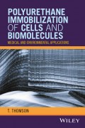 Polyurethane Immobilization of Cells and Biomolecules