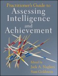 Practitioner's Guide to Assessing Intelligence and Achievement