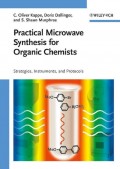 Practical Microwave Synthesis for Organic Chemists