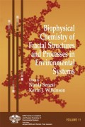 Biophysical Chemistry of Fractal Structures and Processes in Environmental Systems