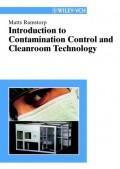 Introduction to Contamination Control and Cleanroom Technology