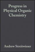 Progress in Physical Organic Chemistry, Volume 10