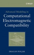 Advanced Modeling in Computational Electromagnetic Compatibility