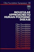 Molecular Approaches to Human Polygenic Disease