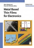 Metal Based Thin Films for Electronics