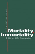 Mortality, Immortality and Other Life Strategies