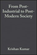 From Post-Industrial to Post-Modern Society