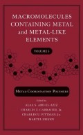 Macromolecules Containing Metal and Metal-Like Elements, Volume 5