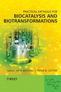 Practical Methods for Biocatalysis and Biotransformations