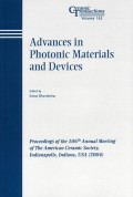 Advances in Photonic Materials and Devices