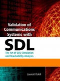Validation of Communications Systems with SDL