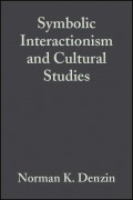 Symbolic Interactionism and Cultural Studies