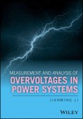 Measurement and Analysis of Overvoltages in Power Systems