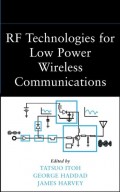 RF Technologies for Low-Power Wireless Communications