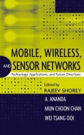 Mobile, Wireless, and Sensor Networks