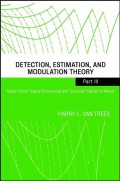 Detection, Estimation, and Modulation Theory, Part III