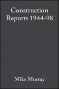 Construction Reports 1944-98