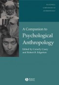 A Companion to Psychological Anthropology