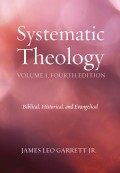 Systematic Theology, Volume 1, Fourth Edition