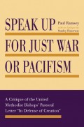 Speak Up for Just War or Pacifism