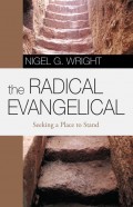 The Radical Evangelical