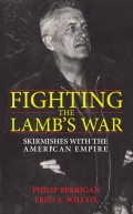 Fighting the Lamb’s War