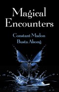 Magical Encounters