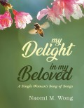 My Delight in My Beloved