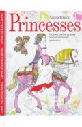 Princesses. Творческая раскраска