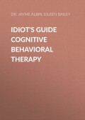 Idiot's Guide Cognitive Behavioral Therapy